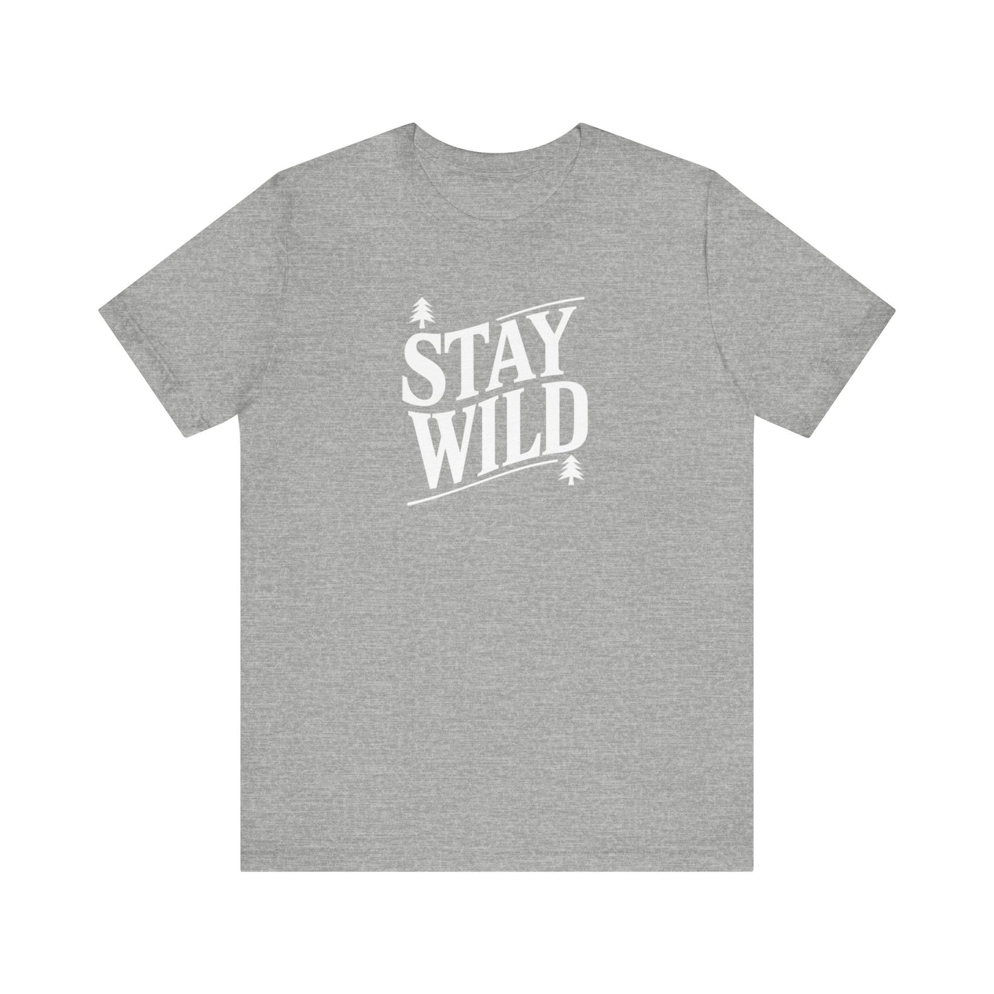 Stay Wild T-Shirt