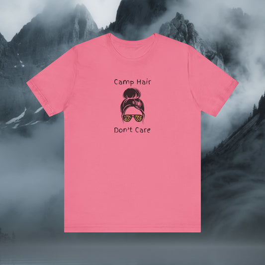 Camp Hair, Don’t Care T-Shirt