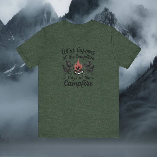 What Happens At The Campfire T-Shirt