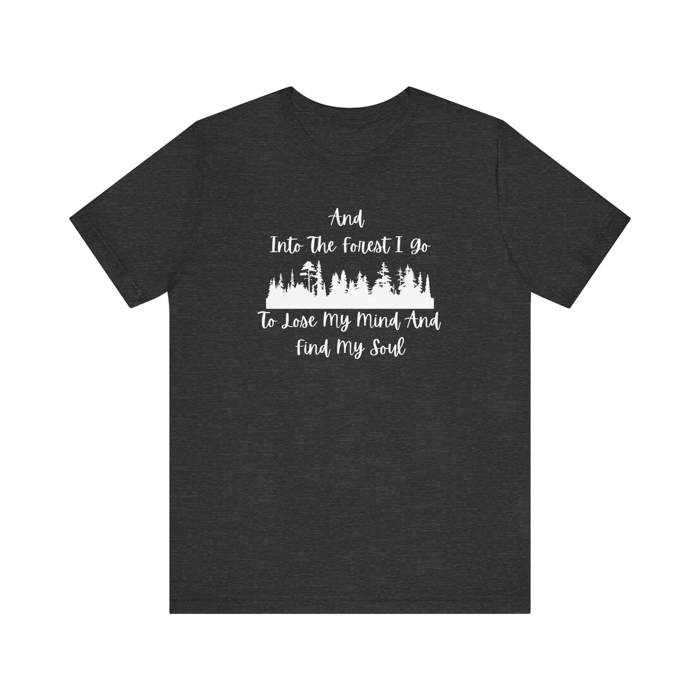 Into The Forest T-Shirt