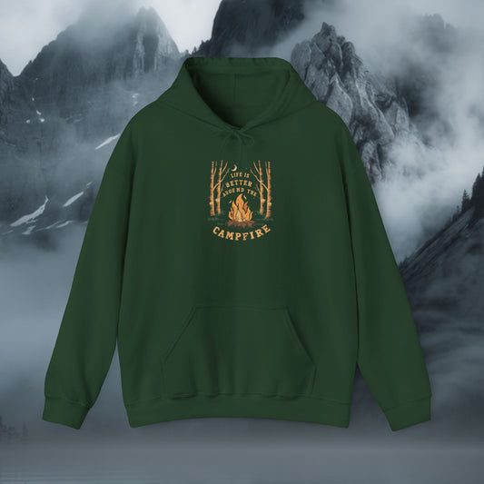 Life Is Better Around the Campfire Hoodie