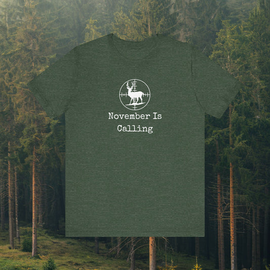 November Is Calling T-Shirt