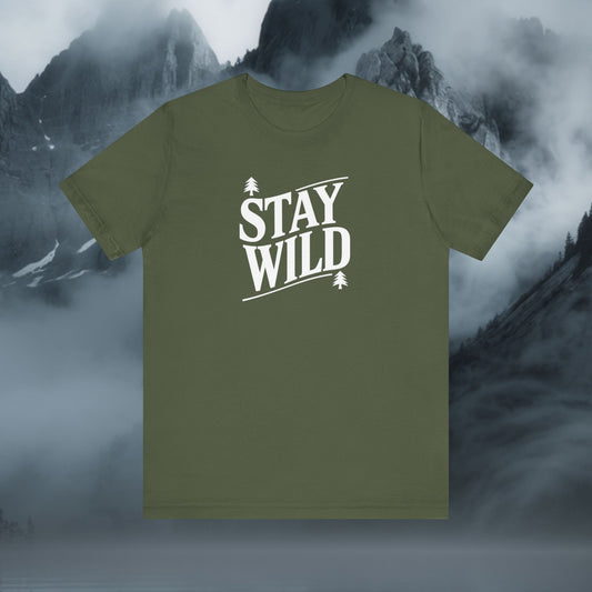 Stay Wild T-Shirt