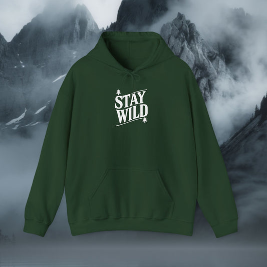 Stay Wild Hoodie