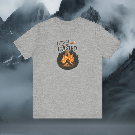 Lets Get Toasted T-Shirt