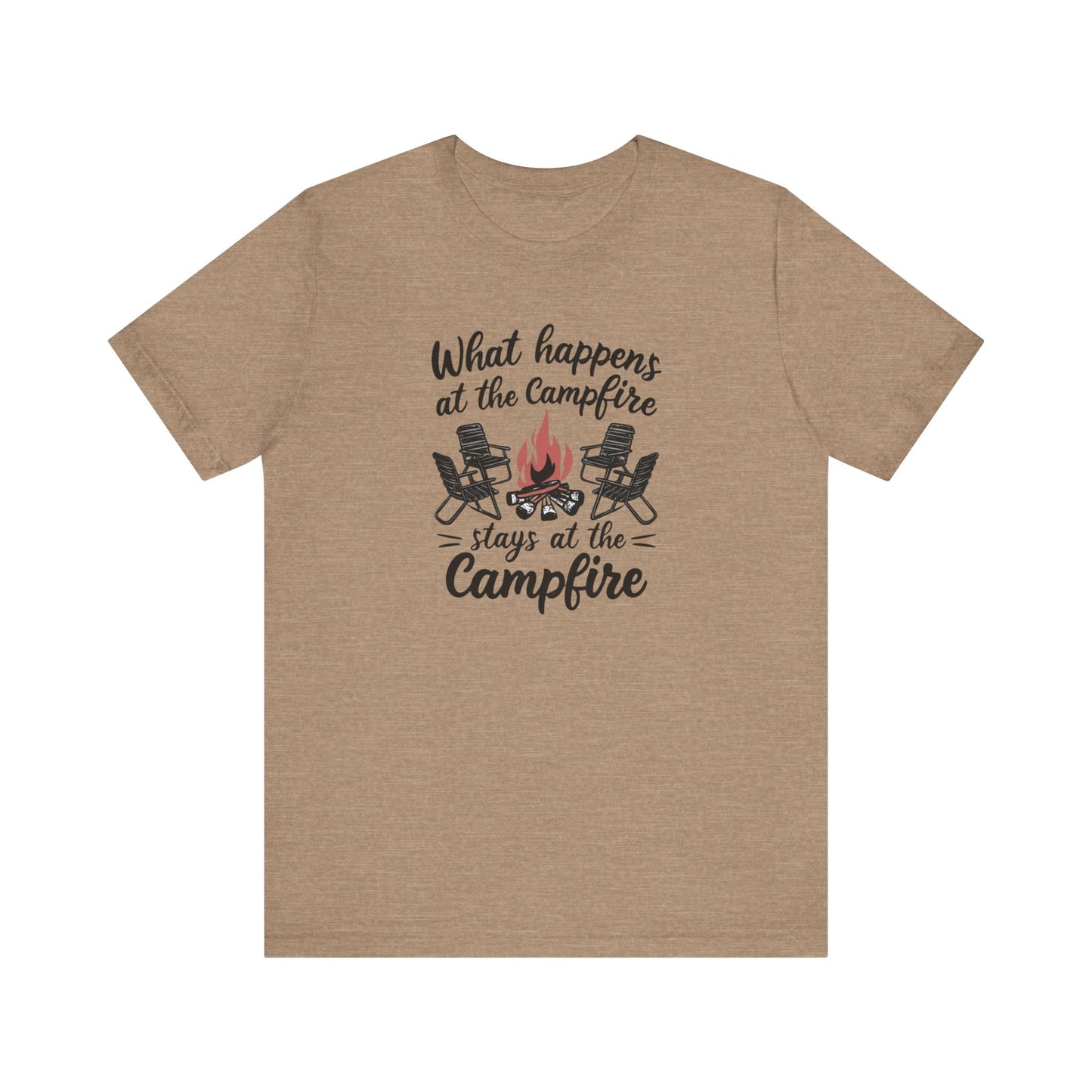 What Happens At The Campfire T-Shirt