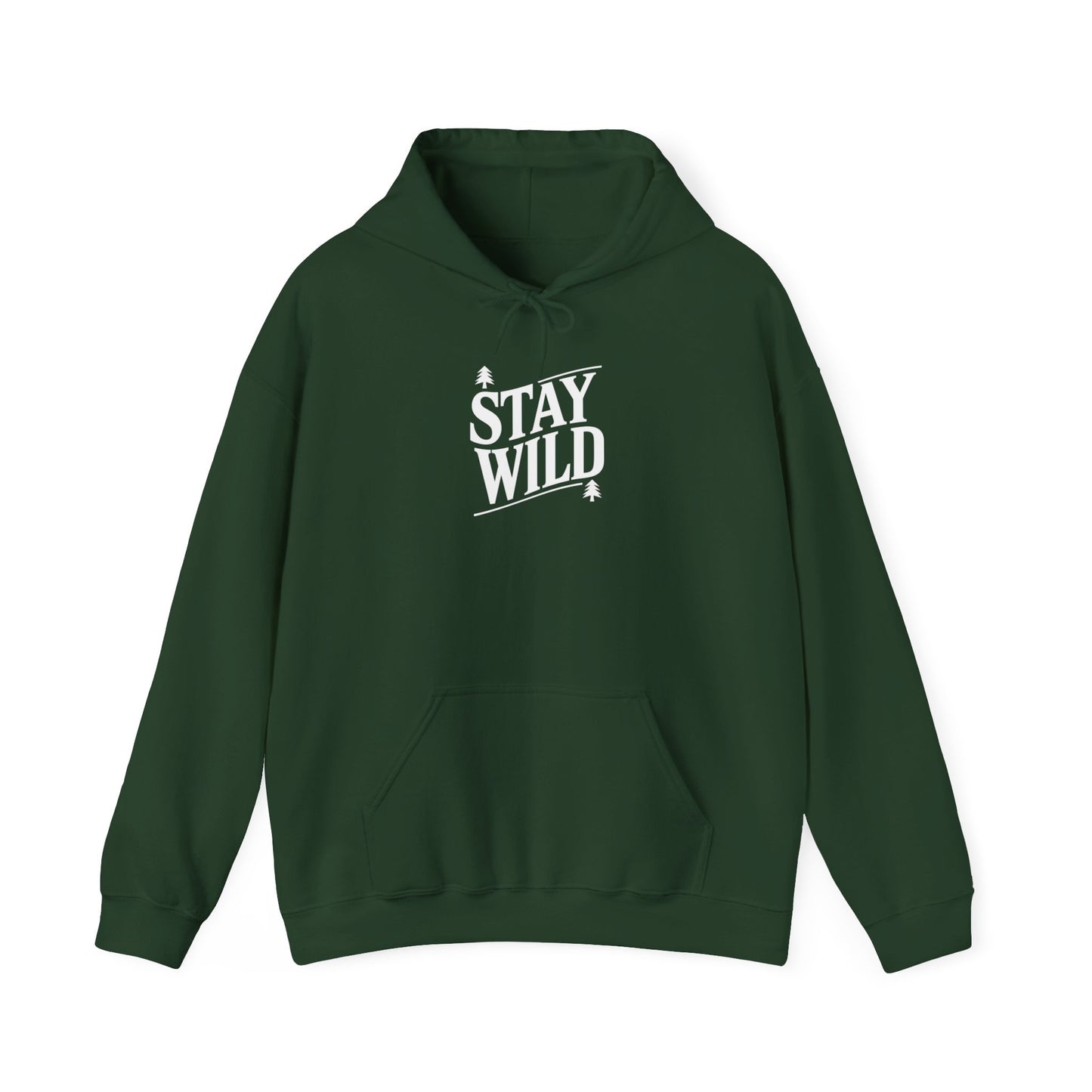 Stay Wild Hoodie